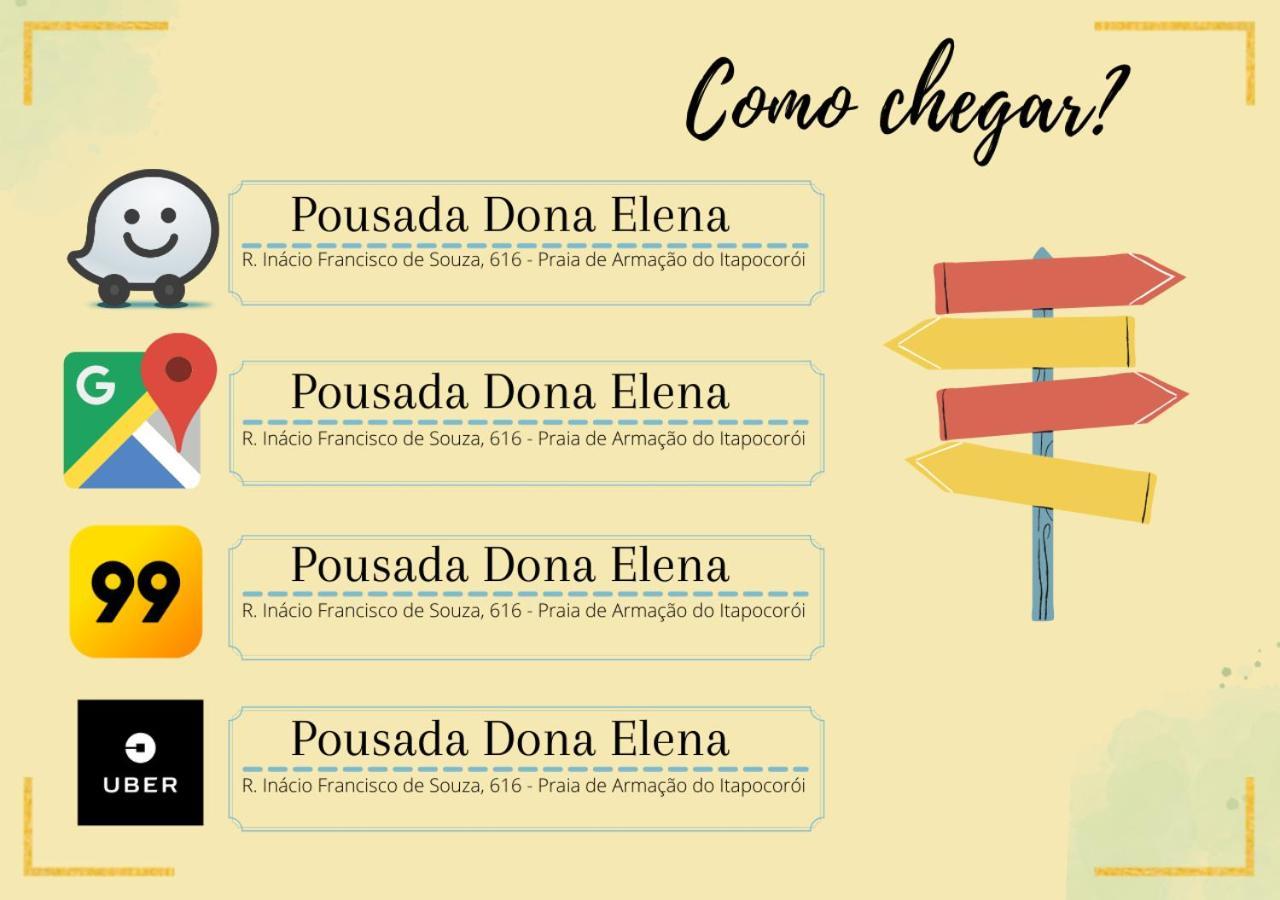 Pousada Dona Elena Penha  Exteriör bild